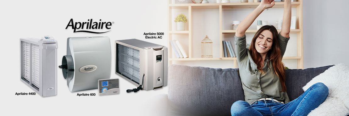 Aprilaire Indoor Air Quality Products - Comfort Pro Inc.